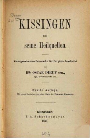 Kissingen und seine Heilquellen : vorzugsweise zum Gebrauche für Curgäste