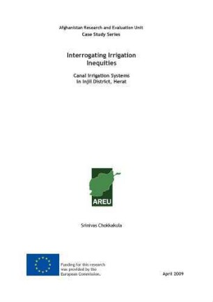 Interrogating irrigation inequities : canal irrigation systems in Injil district, Herat