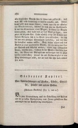 Siebentes Kapitel. Von Unternehmungen auf Flecken, Dörfer, Schlösser, Häuser und andere Posten.