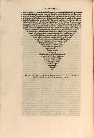 Philostratu eis ton Apoll¯onion tu Tyane¯os bion biblia okt¯o. Eusebiu Kaisareias tu Pamphilu, antirrh¯etikos pros ta Hierokleus, Apoll¯onion ton Tyanea t¯o s¯ot¯eri Christ¯o parabalontos. Philostrati de uita Apollonii Tyanei libri octo. Iidem libri latini interprete Alemano Rinuccino florentino. Eusebius contra Hieroclem, q[ui] Tyaneum Christo conferre conatus fuerit. Idem Latinus interprete Zenobio Acciolo florentino ordinis prædicatorum