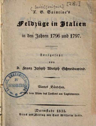 Die Feldzüge in Italien, 2,4. Der Feldzug von 1796 und 1797 : mit dem Plane des Treffens am Tagliamento