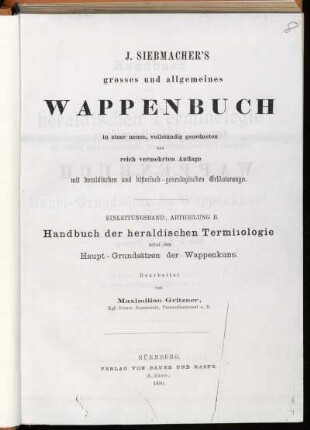 Einleitungsbd., Abth. B: Handbuch der heraldischen Terminologie nebst den Haupt-Grundsätzen der Wappenkunst