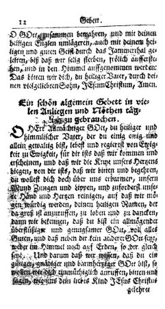 Ein schön algemein Gebett in vielen Anliegen und Nöthen täglich zu gebrauchen.