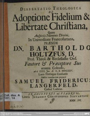 Dissertatio Theologica De Adoptione Fidelium & Libertate Christiana