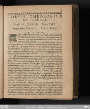 Theses Theologicae De Canone. Praeside D. Josue Placo. Respondente Theodoro Tireo, Pictone.