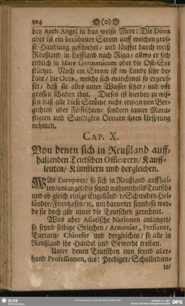 Cap. X. Von denen sich in Reußland auffhaltenden Teutschen Officirern, Kauffleuten, Künstlern und dergleichen