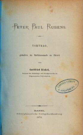 Peter Paul Rubens : Vortrag gehalten im Rathaus zu Zürich