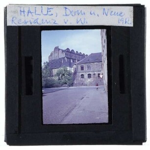 Halle (Saale), Dom,Halle (Saale), Neue Residenz : Westansicht