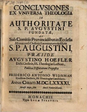 Conclusiones ex universa theologia, in autoritate S. P. Augustini fundatae