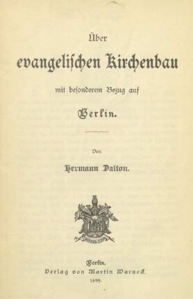 Über evangelischen Kirchenbau mit besonderem Bezug auf Berlin