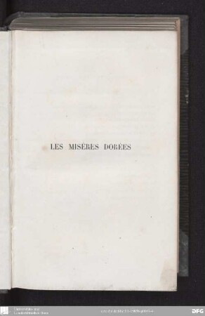 Les Misères dorées