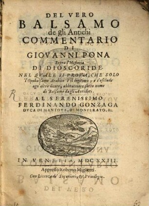 Del vero Balsamo de gli antichi Commentario
