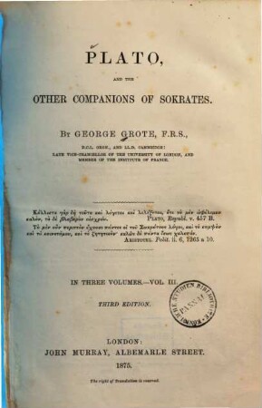 Plato, and the other companions of Sokrates : in three volumes, 3
