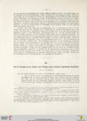 VII. Von der Veränderung des Zweckes einer Stiftung wegen veränderter thatsächlicher Verhältnisse
