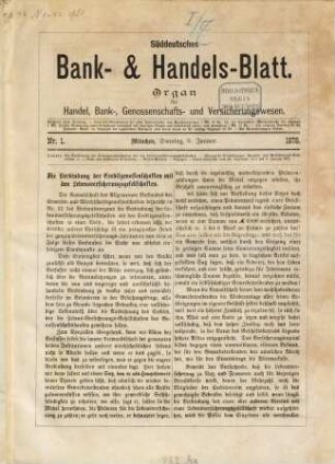 Süddeutsches Bank- & Handelsblatt : Organ für Volkswirtschaft, Industrie, Bank- und Versicherungswesen. [2.] 1878