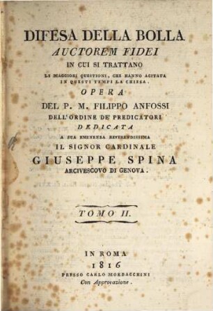 Difesa della Bolla : auctorem fidei, in cui si trattano le maggiori questioni che hano agitata in questi tempi la chiesa, 2