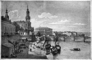 Dresden. Blick auf Dampfschifflandeplatz, Brühlsche Terrasse, Katholische Hofkirche, Hoftheater und Augustusbrücke : Dresden, Dampfschifflandeplatz