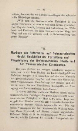 VII. Marbach als Reformator auf freimaurerischem Gebiet hinsichtlich der Fortbildung und Vergeistigung der freimaurerischen Rituale und der freimaurerischen Katechismen.