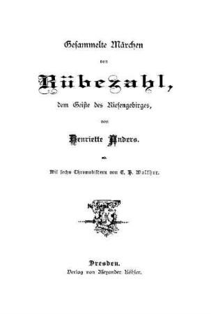 Gesammelte Märchen von Rübezahl, dem Geiste des Riesengebirges
