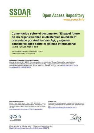 Comentarios sobre el documento: "El papel futuro de las organizaciones multilaterales mundiales", presentado por Andries Van Agt, y algunas consideraciones sobre el sistema internacional