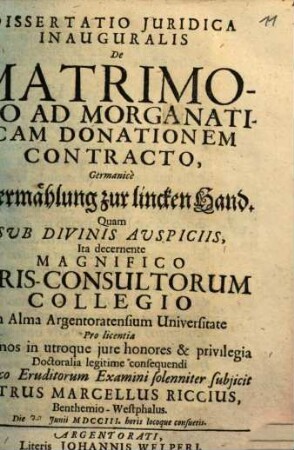 Diss. iur. inaug. de matrimonio ad morgonaticam donationem contracto, Germanice Vermählung zur lincken Hand