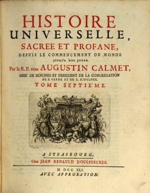 Histoire Universelle, Sacrée Et Profane : Depuis Le Commencement Du Monde Jusqu'A Nos Jours. 7