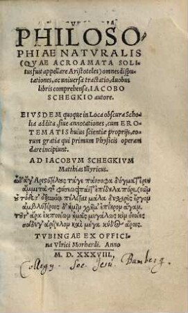 Philosophiae naturalis, quae acroamata solitus fuit appellare Aristoteles, omnes disputationes, ac universa tractatio : duobus libris comprehensa