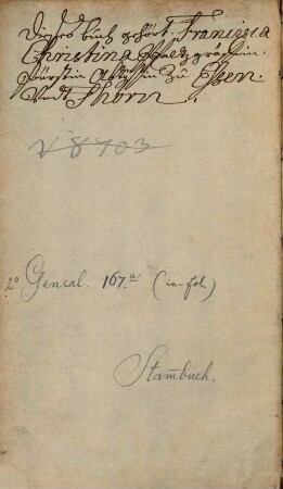 [Stammbuch Der Edelen, Hochgebornen und Berühmten Graffen Und Durchleuchtigen Hertzogen Von Cleve]