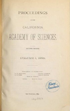 Proceedings of the California Academy of Sciences. 1. 1888. - 1889