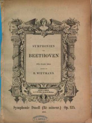 Symphonien, [9]. Symphonie d-Moll (ré mineur) : op. 125