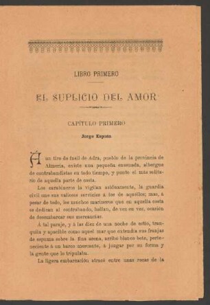 Libro primero - El suplicio del amor - Capítulo primero : Jorge España