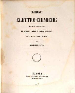 Correnti elettro-chimiche misurate e rinvenute in diversi liquidi e solidi organici tolti dagli animali viventi