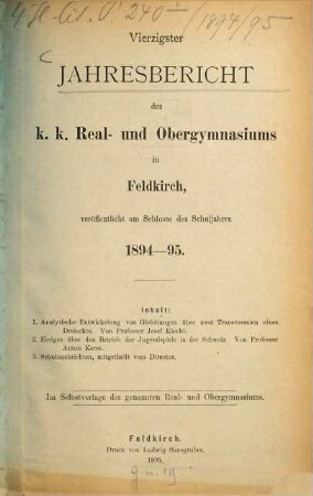Jahresbericht des K.K. Real- und Obergymnasiums in Feldkirch : veröff. am Schlusse d. Schuljahres .... 1894/95 = 40,1