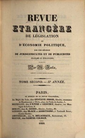 Revue étrangère de législation et d'économie politique : par une réunion de jurisconsultes et de publicistes français et étrangers. 2. 1834 (1835)