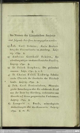 4. Im Namen der Linneischen Societät sind folgende Schriften herausgegeben worden