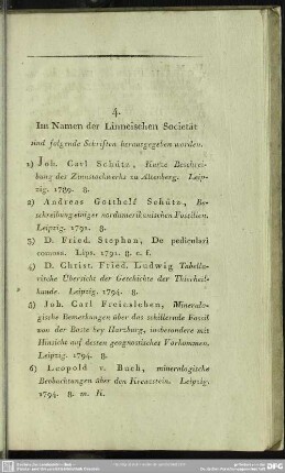 4. Im Namen der Linneischen Societät sind folgende Schriften herausgegeben worden