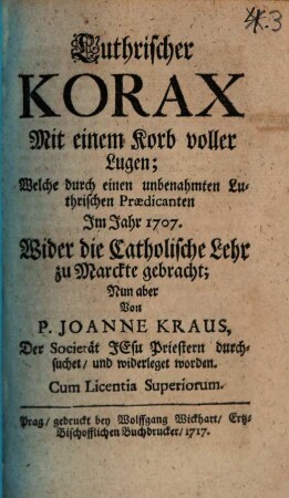 Luthrischer Korax mit einem Korb voll Lügen ...