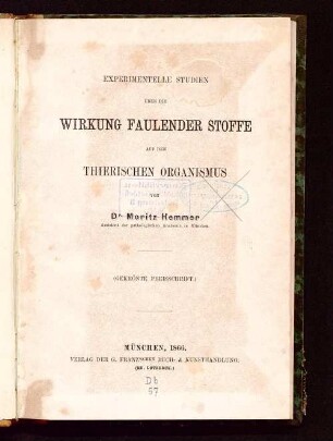 Experimentelle Studien über die Wirkung faulender Stoffe auf den thierischen Organismus : (gekrönte Preisschrift)
