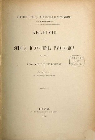 Archivio della Scuola d'Anatomia Patologica. 4. 1886
