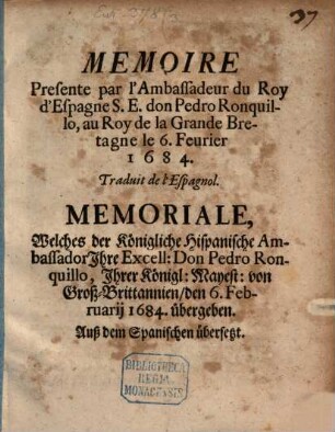 Mémoire presenté par l'Ambassadeur du Roy d'Espagne au Roy de la Grande Bretagne