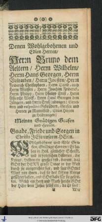 Denen Wohlgebohrnen und Edlen Herren, Herrn Bruno dem Ältern, Herrn Wilhelm, Herrn Hans Georgen, Herrn Volrathen ...