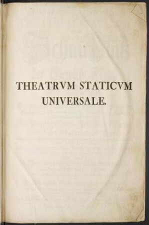 Theatri statici universalis sive theatrum staticum : Das ist: Schau-Platz der Gewicht-Kunst und Waagen ...