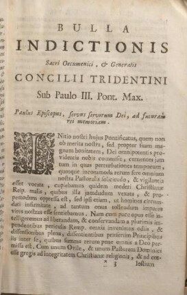 Bulla Indictionis Sacri Oecumenici, & Generalis Concilii Tridentini Sub Paulo III. Pont. Max.