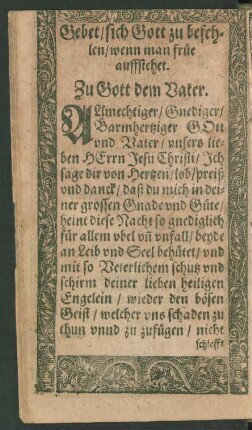 Gebet/ sich Gott zu befehlen/ wenn man früe auffstehet.