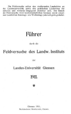 Führer durch die Feldversuche des Landw. Instituts der Landes-Universität Giessen 1911
