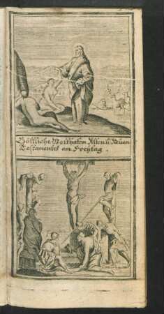 Göttliche Wolthaten Alten u. Neuen Testamentes am Freytag