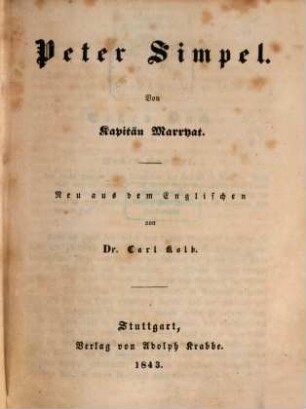 Kapitän Marryat's sämmtliche Werke : in sorgfältigen und vollständigen Uebertragungen, 7. Peter Simpel
