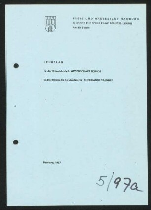 Lehrplan für das Unterrichtsfach Wissenschaftskunde in den Klassen der Berufsschule für Buchhändler/innen