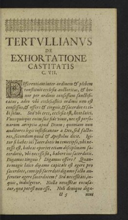 Tertullianus de Exhortatione Castitatis C. VII.