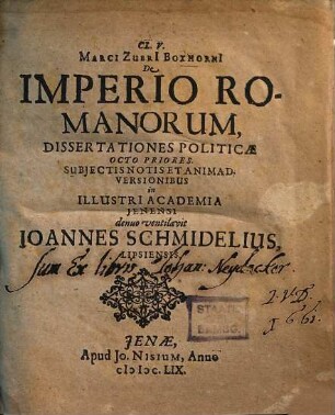 Marci Zueri Boxhorni De imperio Romanorum dissertationes politicae octo priores